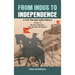 From Indus to Independence: A Trek Through Indian History Volume IX: Har Har Mahadev: The Maratha Dominance
