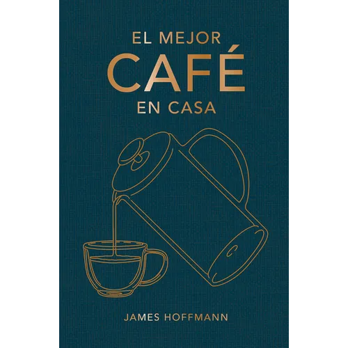 El Mejor Café En Casa
