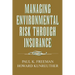 Managing Environmental Risk Through Insurance