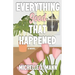 Everything Good That Happened: A Small Town Romance