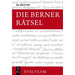 Die Berner Rätsel / Aenigmata Bernensia: Lateinisch - Deutsch