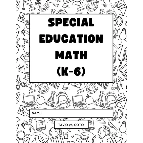 Special Education Math (K-6): Differentiated Lessons
