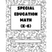 Special Education Math (K-6): Differentiated Lessons