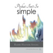 Peshat Isn't So Simple: Essays on Developing a Religious Methodology to Bible Study