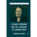 Susan Stebbing and the Language of Common Sense