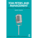 Tom Peters and Management: A History of Organizational Storytelling