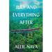 July and Everything After