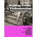 The History of Building Trades and Professionalism
