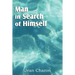 Man in Search of Himself