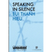 Speaking in silence: Censorship in Vietnam