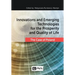 Innovations and Emerging Technologies for the Prosperity and Quality of Life