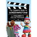 The Complete Guide to Screenwriting for Children's Film & Television
