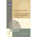 The Manual of Light & The Manual of the Path to Higher Knowledge: Two Expositions of the Buddha's Teaching
