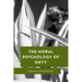 The Moral Psychology of Envy