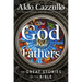 The God of Our Fathers: The Great Stories of the Bible