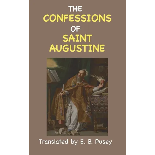 The Confessions of St. Augustine