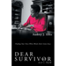 Dear Survivor: Let'S Talk