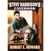 Steve Harrison's Casebook