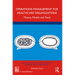 Operations Management for Healthcare Organizations: Theory, Models and Tools