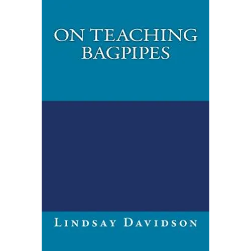 On Teaching Bagpipes