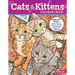Cats & Kittens Coloring Book: Color and Learn about Tabbies, Persians, Siamese and Many More Super Cute Felines!