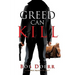 Greed Can Kill: (A Jim West Mystery Thriller Series Book 7)