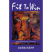 Fit to Win