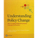 Understanding Policy Change: How to Apply Political Economy Concepts in Practice