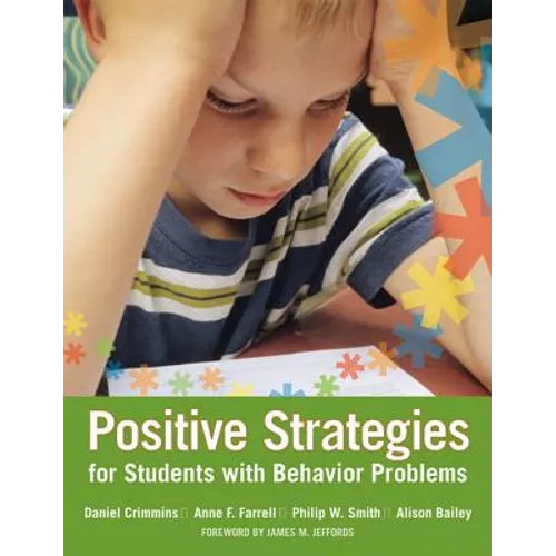 Positive Strategies for Students with Behavior Problems