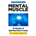 Mental Muscle: 16 Weeks of Spiritual Boot Camp