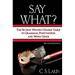 Say What?: The Fiction Writer's Handy Guide to Grammar, Punctuation, and Word Usage