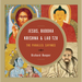 Jesus, Buddha, Krishna, & Lao Tzu: The Parallel Sayings