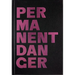 Permanent Danger Danger Permanent: Anna Torma