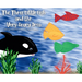 The Three Little Fish and the Very Angry Orca