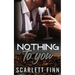 Nothing to You: Frenemies-to-Lovers Billionaire Romance