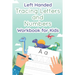 Left Handed Tracing Letters and Numbers Workbook for Kids: Dinosaur Tracing Book for Preschool, Toddlers, Kindergarten kids ages 3-5