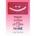 A to Z Acrophonology: Discover the Power of the Letters in Your Name