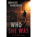 Who She Was