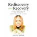 Rediscovery after Recovery: War for Each Promise. Declare Truth. Expect Even More in Faith.