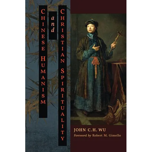 Chinese Humanism and Christian Spirituality