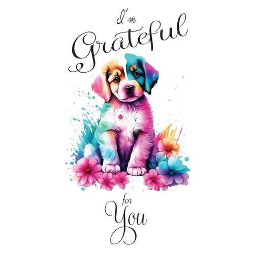 I'm Grateful for You...