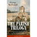The Parish Trilogy: Annals of a Quiet Neighbourhood, the Seaboard Parish & the Vicar's Daughter (Complete Edition)