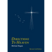Directions to Heaven revised 2nd. edition