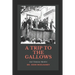 A Trip To the Gallows: East Tennessee Murders