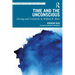 Time and the Unconscious: Daring and Creativity in Wilfred R. Bion