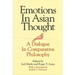 Emotions in Asian Thought: A Dialogue in Comparative Philosophy