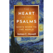 The Heart of the Psalms: God's Word to the World