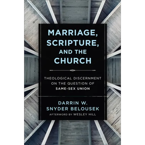 Marriage, Scripture, and the Church
