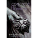 Concrete Flowers