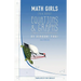Math Girls Talk about Equations & Graphs